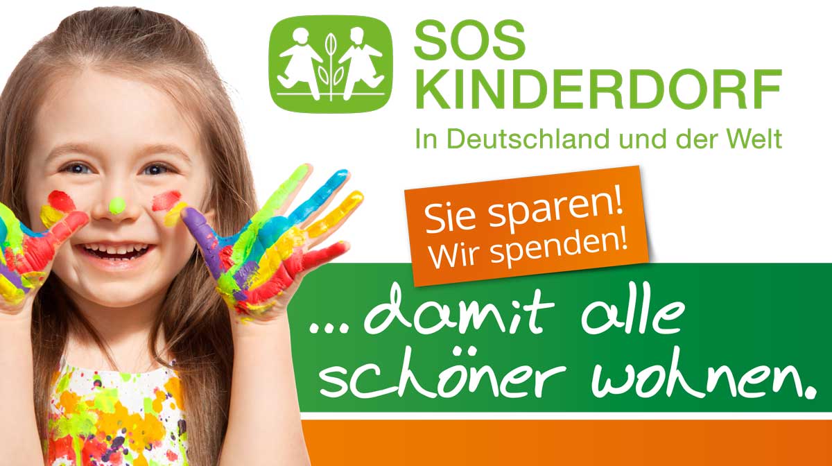 SOS Kinderdorf – Sie sparen, wir spenden! SOS Kinderdorf – Sie sparen, wir spenden!